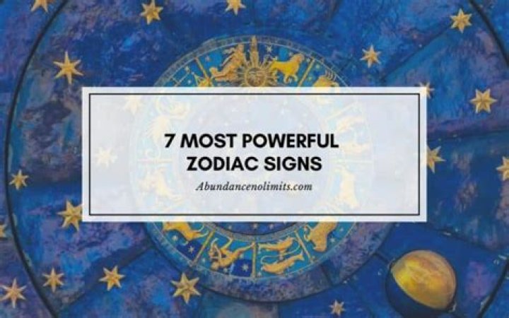 The Ultimate Guide To Uncovering The Most Powerful Zodiac Sign